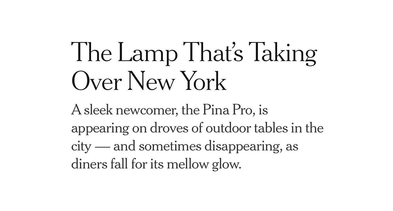 Pina, “The lamp that’s taking over New York”
